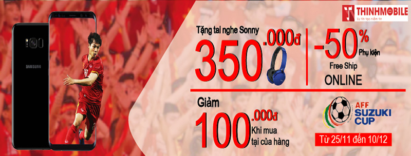 Chào đón AFF CUP Thịnh Mobile giảm giá lên tới 50%